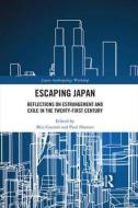 Escaping Japan edito da Taylor & Francis Ltd