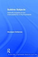 Sublime Subjects di Giuseppe Civitarese edito da Taylor & Francis Ltd
