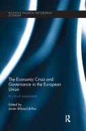 The Economic Crisis and Governance in the European Union edito da Taylor & Francis Ltd