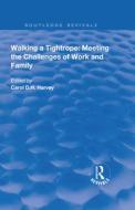 Walking a Tightrope edito da Taylor & Francis Ltd