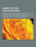 Harry Potter Controversies di Source Wikipedia edito da University-press.org
