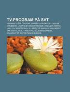 Tv-program P Svt: Hipphipp, Lista Ver di K. Lla Wikipedia edito da Books LLC, Wiki Series