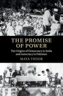 The Promise of Power di Maya Tudor edito da Cambridge University Press