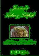 Jamaica's Ackee & Saltfish  A Collection of Short Stories di H M Hanlan edito da Lulu.com
