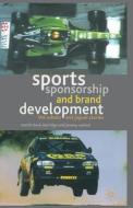 Sports Sponsorship and Brand Development Sports Sponsorship and Brand Development