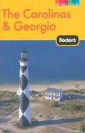 Fodor's The Carolinas & Georgia edito da Ebury Press