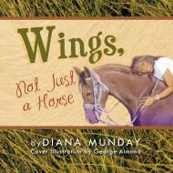 Wings, di Diana Munday edito da Trafford Publishing
