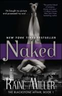 Naked di Raine Miller edito da Atria Books