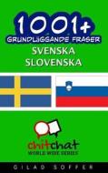 1001+ Grundlaggande Fraser Svenska - Slovenska di Gilad Soffer edito da Createspace