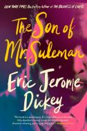 The Son of Mr. Suleman di Eric Jerome Dickey edito da DUTTON BOOKS
