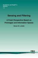 Sensing and Filtering di Steven M. Lavalle edito da Now Publishers Inc