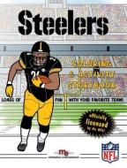 Pittsburgh Steelers Coloring & Activity Storybook di Brad M. Epstein edito da MICHAELSON ENTERTAINMENT