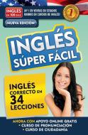 Inglés En 100 Días - Inglés Súper Fácil / English in 100 Days - Very Easy English = Very Easy English di Ingles En 100 Dias edito da AGUILAR