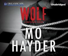 Wolf: A Jack Caffery Thriller di Mo Hayder edito da Dreamscape Media
