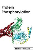 Protein Phosphorylation edito da ML Books International - IPS