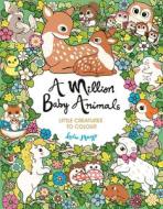 A Million Baby Animals di Lulu Mayo edito da Michael O'Mara Books Ltd