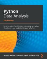 Python Data Analysis - Third Edition di Avinash Navlani, Armando Fandango, Ivan Idris edito da Packt Publishing Limited