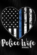 POLICE WIFE JOURNAL di Jolly Pockets edito da INDEPENDENTLY PUBLISHED