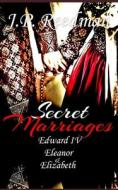 SECRET MARRIAGES di J. P. Reedman edito da INDEPENDENTLY PUBLISHED