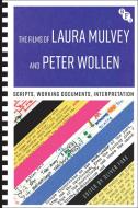The Films Of Laura Mulvey And Peter Wollen edito da Bloomsbury Publishing PLC