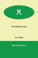 The World Set Free di H. G. Wells edito da PAPERBACKSHOPS.CO