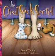 The Great Sock Secret di Susanne Merritt edito da Exisle Publishing