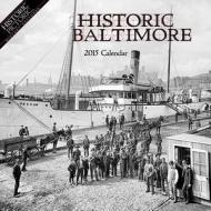 Historic Baltimore di Historic Pictoric edito da Historic Pictoric