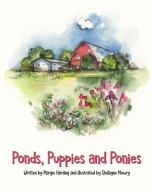 Ponds Puppies Ponies di Margie Harding edito da Painted Gate Publishing