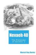 Nevaeh Book 40: Nevaeh di Marcel Ray Duriez edito da Createspace Independent Publishing Platform