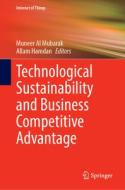 Technological Sustainability and Business Competitive Advantage edito da Springer International Publishing