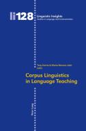Corpus Linguistics in Language Teaching edito da Lang, Peter