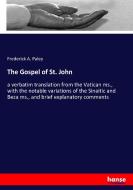 The Gospel of St. John di Frederick A. Paley edito da hansebooks