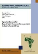 Agrarian Science for Sustainable Resource Management in Sub-Saharan Africa edito da Lang, Peter GmbH