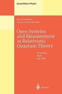 Open Systems and Measurement in Relativistic Quantum Theory edito da Springer Berlin Heidelberg