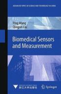 Biomedical Sensors and Measurement di Ping Wang, Qingjun Liu edito da Springer-Verlag GmbH