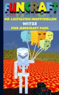 Funcraft - Die lustigsten inoffiziellen Witze für Minecraft Fans di Theo von Taane edito da Books on Demand