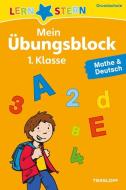 Lernstern: Mein Übungsblock 1. Klasse. Mathe & Deutsch di Birgit Fuchs edito da Tessloff Verlag