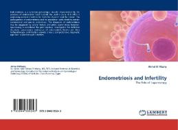 Endometriosis and Infertility di Akmal El-Mazny edito da LAP Lambert Acad. Publ.