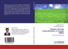 System of Crop Intensification in Finger Millet di Rajesh Kalimuthu, Velayudham Kumaran, Thavaprakaash Nallasamy edito da LAP Lambert Academic Publishing