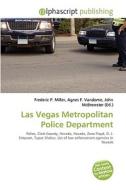 Las Vegas Metropolitan Police Department edito da Alphascript Publishing