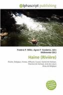 Haine (riviere) edito da Alphascript Publishing