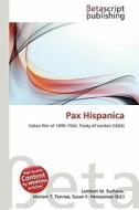 Pax Hispanica edito da Betascript Publishing