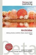Arcticidae edito da Betascript Publishing
