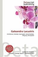 Galeandra Lacustris edito da Betascript Publishing
