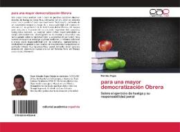 para una mayor democratización Obrera di Méndez Rojas edito da Editorial Académica Española