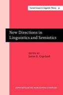 New Directions In Linguistics And Semiotics edito da John Benjamins Publishing Co
