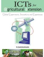 ICTs for Agricultural Extension di R. Saravanan edito da NIPA