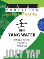 Ren (yang Water) di Joey Yap edito da Jy Books Sdn. Bhd. (joey Yap)