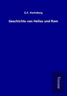Geschichte von Hellas und Rom di G. F. Hertzberg edito da TP Verone Publishing