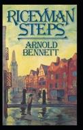 Riceyman Steps Annotated di Bennett Arnold Bennett edito da Independently Published